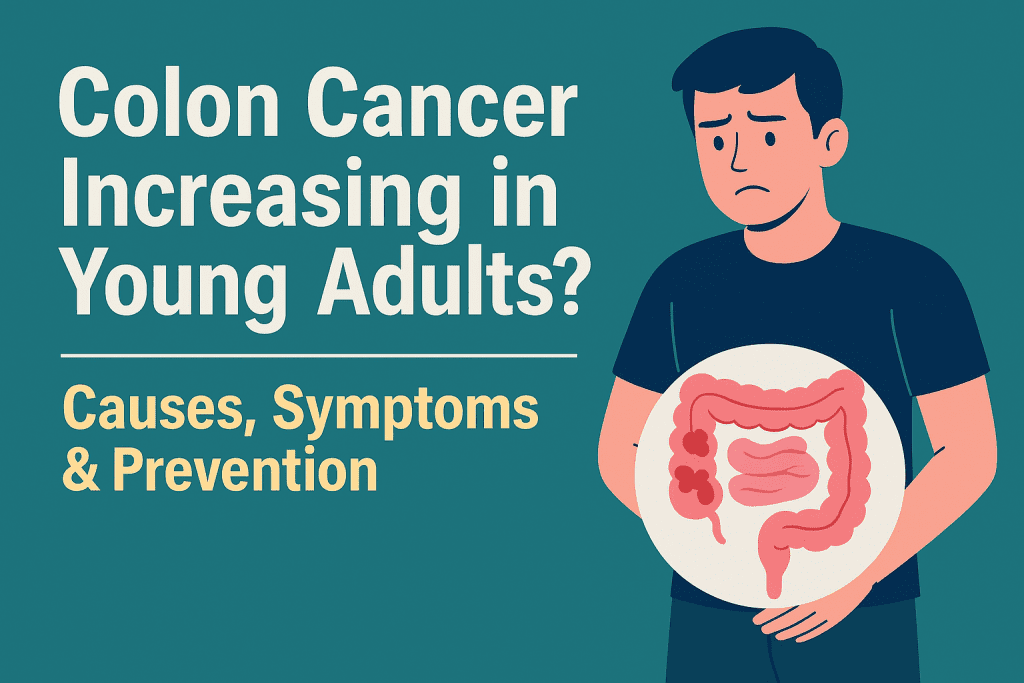 Why Is Colon Cancer Increasing in Young Adults?
